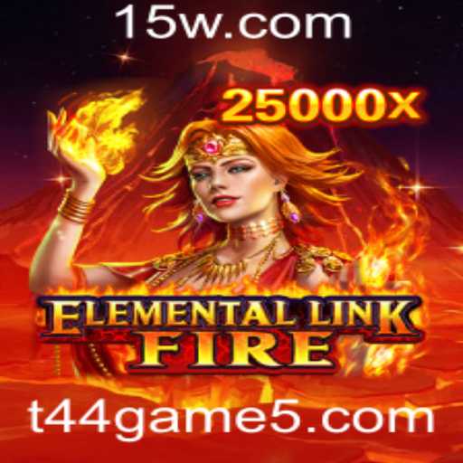 ElementalLinkFire: O Novo Fenômeno T44 Game Que Está Conquistando o Mundo
