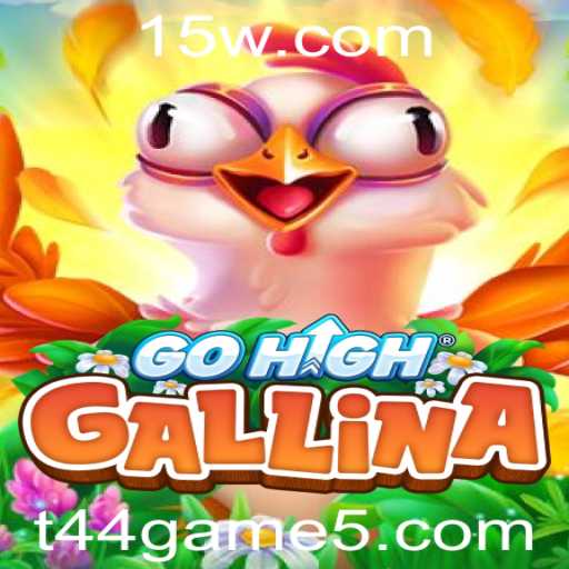 Descubra a Empolgante Aventura de GoHighGallina: O Novo Sucesso do T44 Game